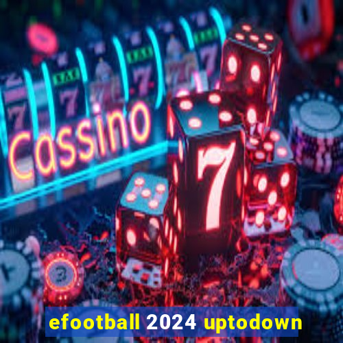 efootball 2024 uptodown